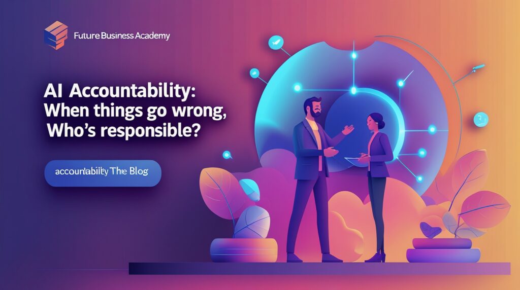 Accountability Example In Computer AI Accountability: Who's Responsible for Mistakes?