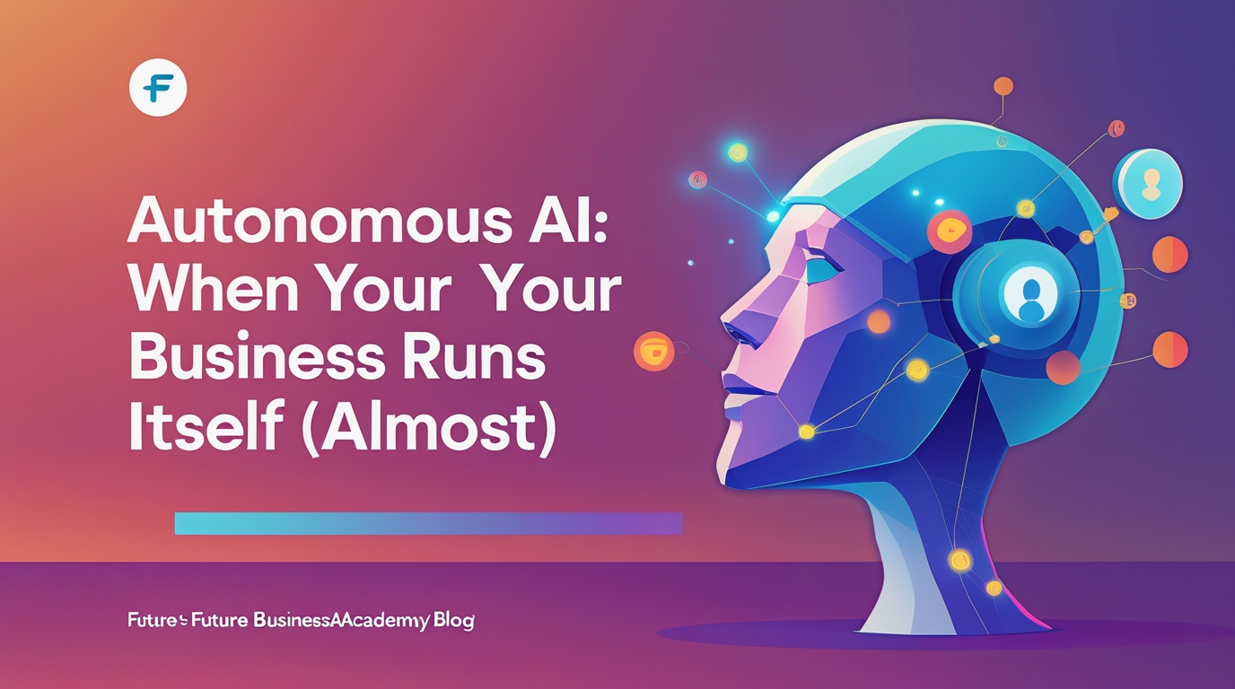 Autonomous AI